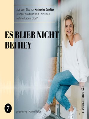 cover image of Es blieb nicht bei Hey--Hunga, miad & koid--Ein Hoch aufs Leben, Oida!, Folge 7